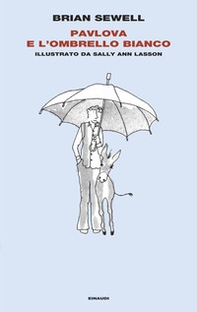 Pavlova e l'ombrello bianco - Librerie.coop