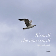 Ricordi che non scordi - Librerie.coop
