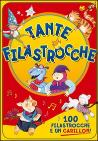 Tante filastrocche. 100 filastrocche e un carillon! - Librerie.coop Tante filastrocche. 100 filastrocche e un carillon! - Librerie.coop