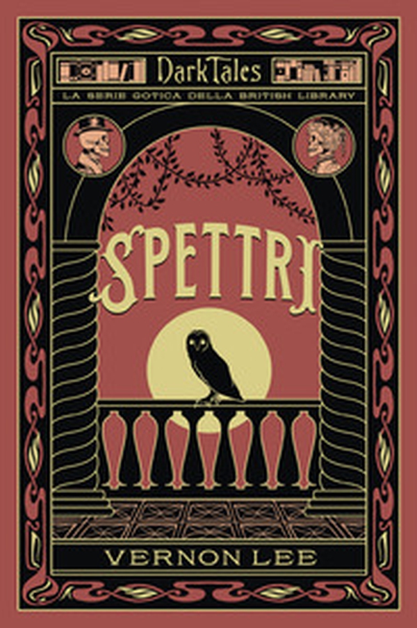 Spettri. Dark tales. La serie gotica della British Library - Librerie.coop Spettri. Dark tales. La serie gotica della British Library - Librerie.coop