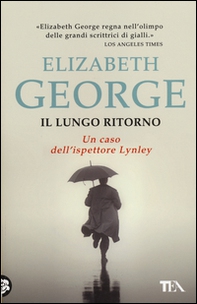 Il lungo ritorno. Un caso dell'ispettore Lynley - Librerie.coop Il lungo ritorno. Un caso dell'ispettore Lynley - Librerie.coop