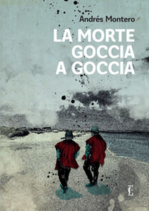 La morte goccia a goccia - Librerie.coop La morte goccia a goccia - Librerie.coop
