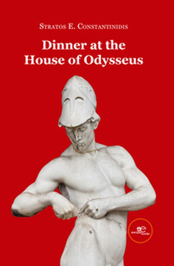 Dinner at the House of Odysseus - Librerie.coop Dinner at the House of Odysseus - Librerie.coop