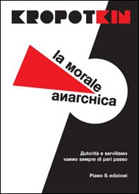 La morale anarchica - Librerie.coop