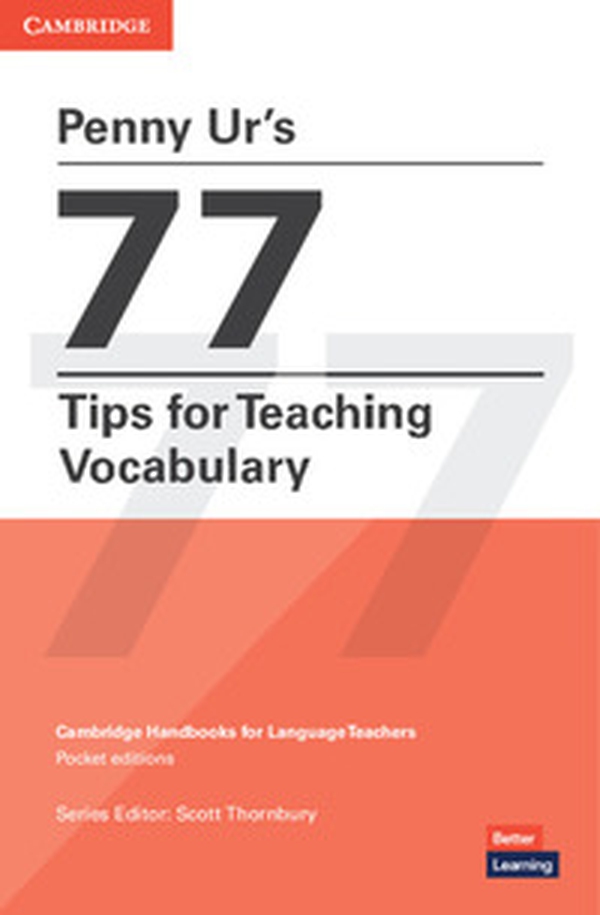77 tips for teaching vocabulary. Cambridge candbooks for language teachers - Librerie.coop 77 tips for teaching vocabulary. Cambridge candbooks for language teachers - Librerie.coop