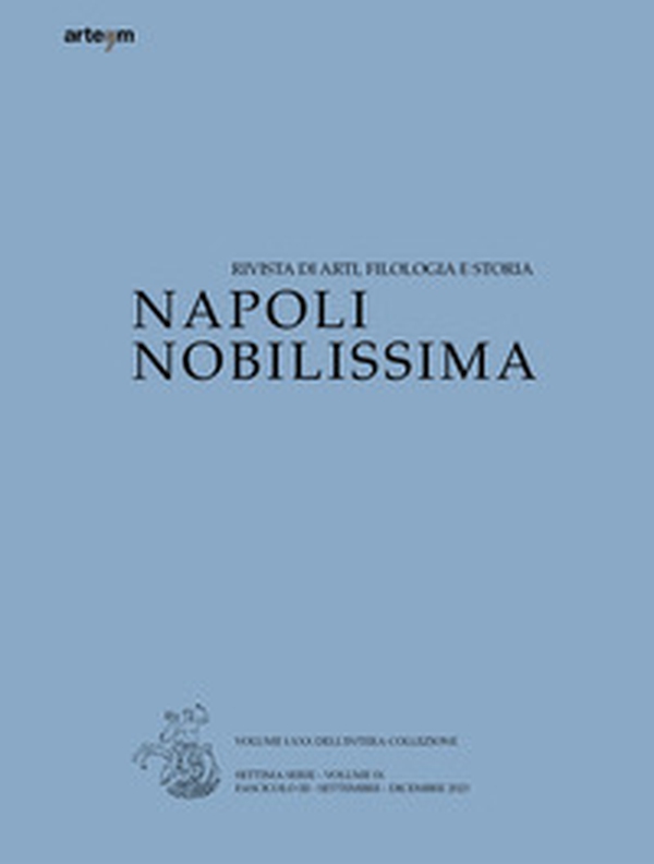Napoli Nobilissima. Rivista di arti, filologia e storia. Settima serie - Vol. 9 - Librerie.coop Napoli Nobilissima. Rivista di arti, filologia e storia. Settima serie - Vol. 9 - Librerie.coop
