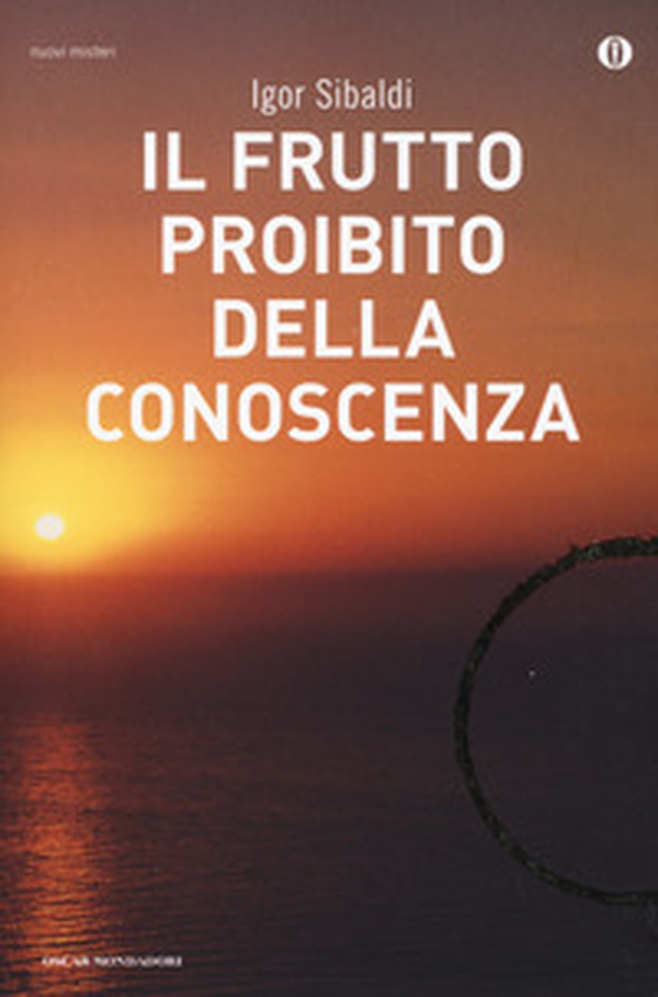 Il frutto proibito della conoscenza - Librerie.coop Il frutto proibito della conoscenza - Librerie.coop