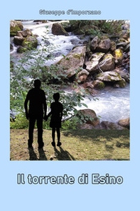 Il torrente di Esino - Librerie.coop
