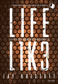 Lifelike. Lifel1k3 series - Vol. 1 - Librerie.coop