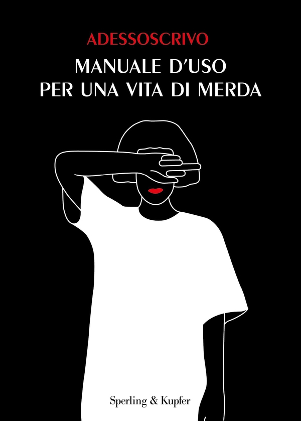 Manuale d'uso per una vita di merda - Librerie.coop Manuale d'uso per una vita di merda - Librerie.coop