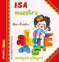 Isa maestra sempre allegra - Librerie.coop Isa maestra sempre allegra - Librerie.coop