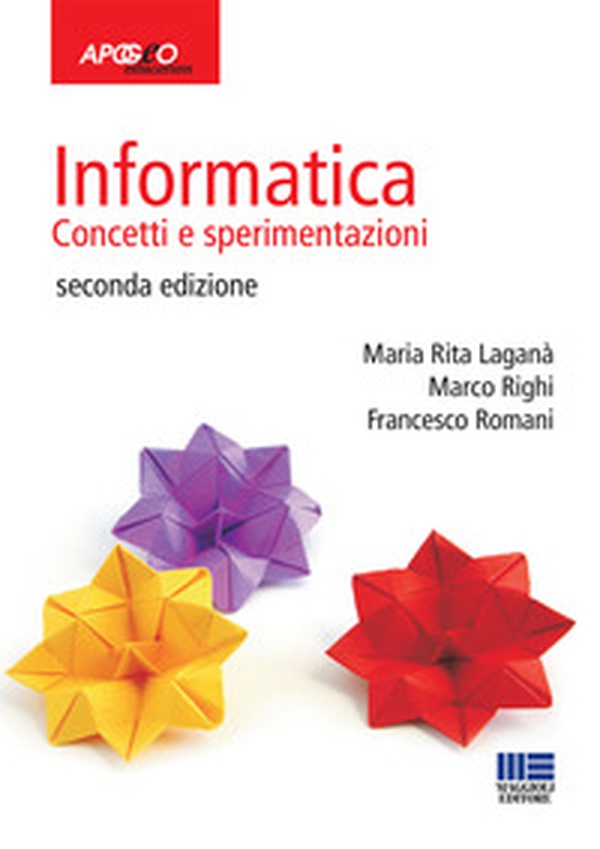 Informatica. Concetti e sperimentazioni - Librerie.coop Informatica. Concetti e sperimentazioni - Librerie.coop