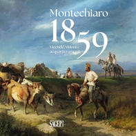 Montechiaro 1959. Vicende, visioni e acquartieramenti - Librerie.coop