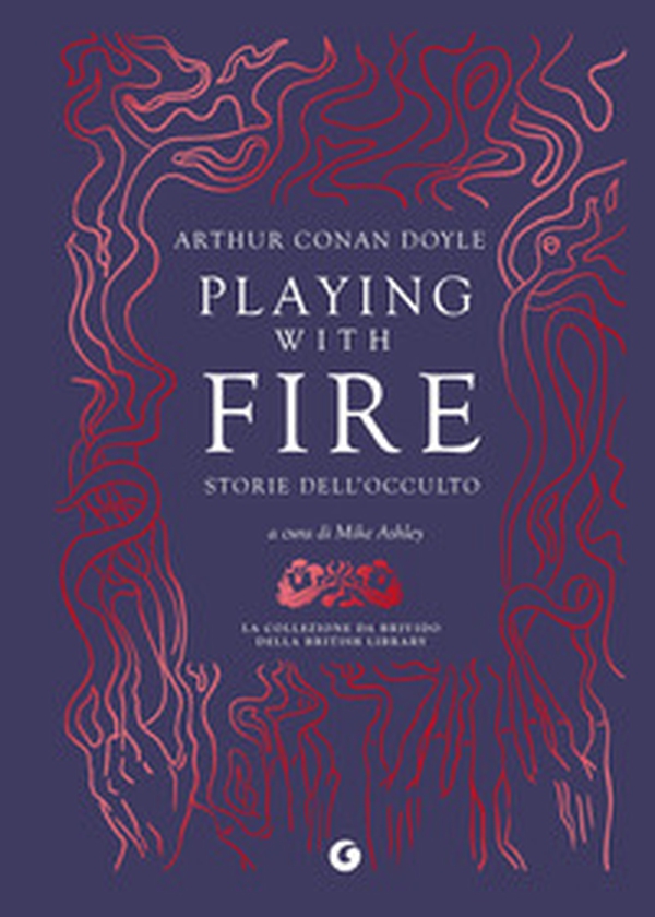 Playing with fire. Storie dell'occulto - Librerie.coop