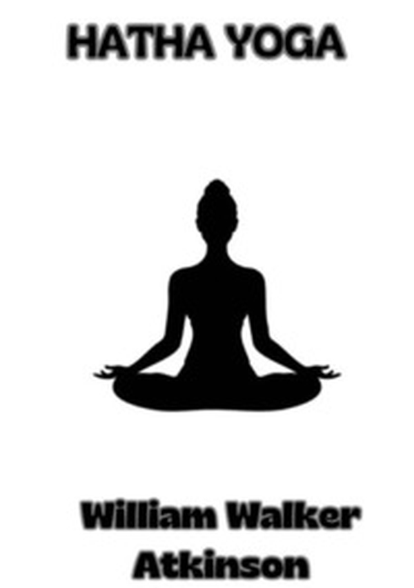 Hatha Yoga - Librerie.coop Hatha Yoga - Librerie.coop