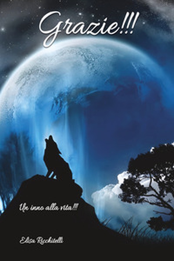 Grazie!!! Un inno alla vita - Librerie.coop