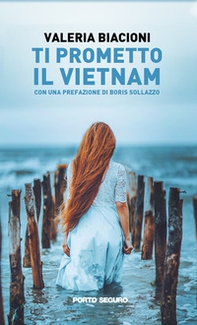 Ti prometto il Vietnam - Librerie.coop