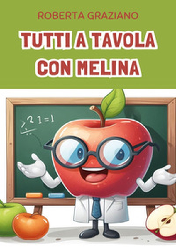 Tutti a tavola con Melina - Librerie.coop Tutti a tavola con Melina - Librerie.coop