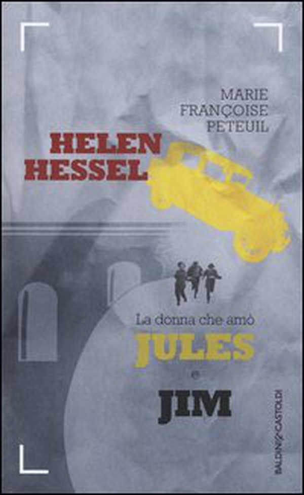 Helen Hessel, la donna che amò Jules e Jim - Librerie.coop