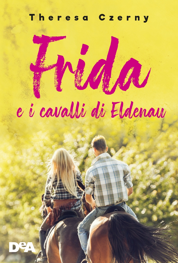 Frida e i cavalli di Eldenau - Librerie.coop Frida e i cavalli di Eldenau - Librerie.coop