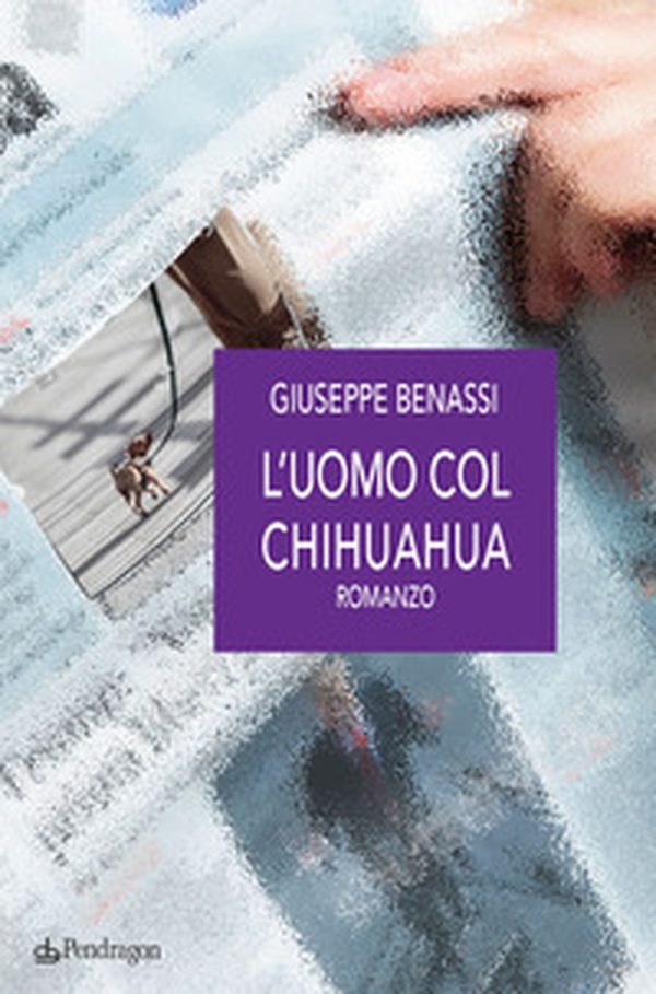 L'uomo col chihuahua - Librerie.coop L'uomo col chihuahua - Librerie.coop