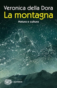 La montagna. Natura e cultura - Librerie.coop La montagna. Natura e cultura - Librerie.coop