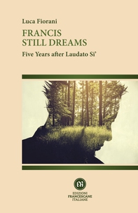 Francis still dreams - Librerie.coop