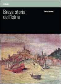 Breve storia dell'Istria - Librerie.coop