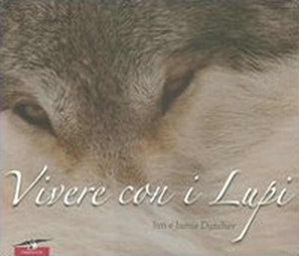 Vivere con i lupi - Librerie.coop Vivere con i lupi - Librerie.coop