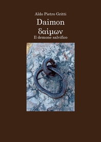 Daimon. Il demone salvifico - Librerie.coop Daimon. Il demone salvifico - Librerie.coop