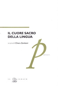 Il cuore sacro della lingua - Librerie.coop