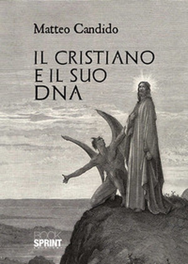 Il cristiano e il suo DNA - Librerie.coop Il cristiano e il suo DNA - Librerie.coop