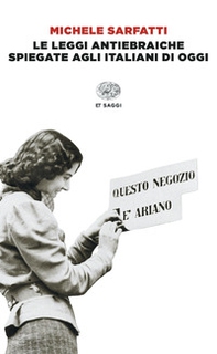 Le leggi antiebraiche spiegate agli italiani di oggi - Librerie.coop Le leggi antiebraiche spiegate agli italiani di oggi - Librerie.coop