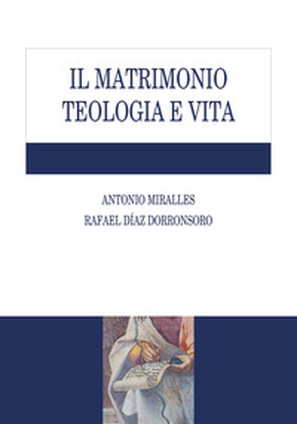 Il matrimonio. Teologia e vita - Librerie.coop Il matrimonio. Teologia e vita - Librerie.coop