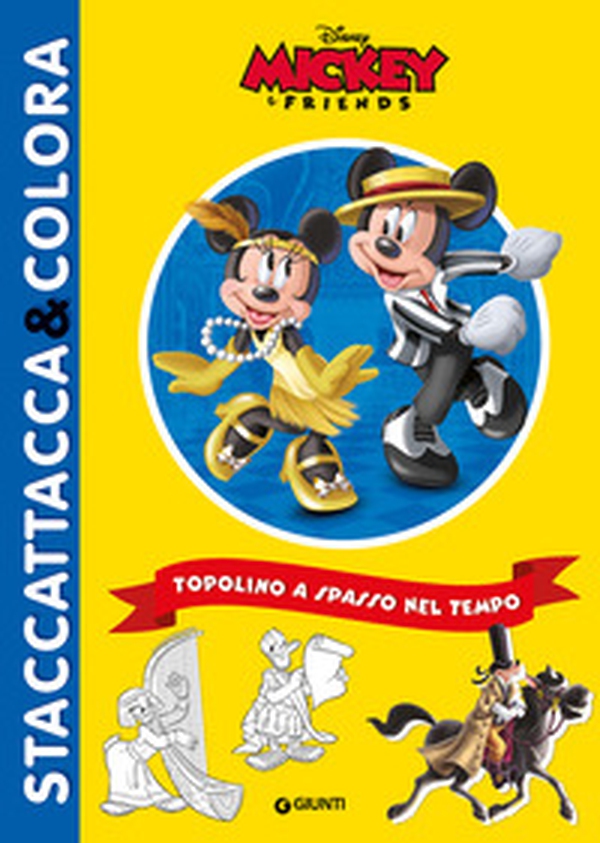 Topolino a spasso nel tempo - Librerie.coop Topolino a spasso nel tempo - Librerie.coop