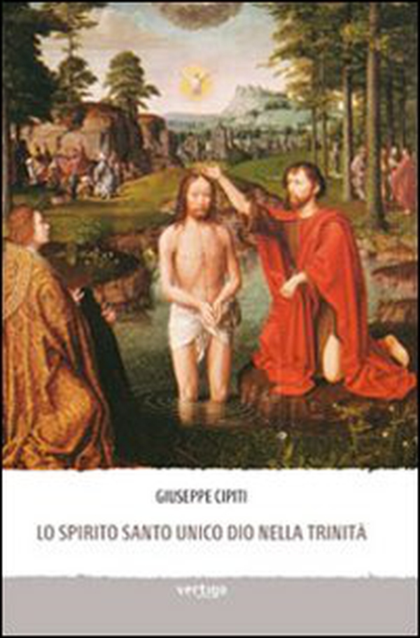 Lo Spirito Santo unico Dio nella Trinità - Librerie.coop Lo Spirito Santo unico Dio nella Trinità - Librerie.coop