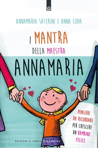 I mantra della maestra Annamaria - Librerie.coop I mantra della maestra Annamaria - Librerie.coop