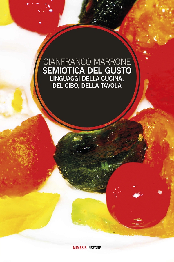 Semiotica del gusto - Librerie.coop Semiotica del gusto - Librerie.coop