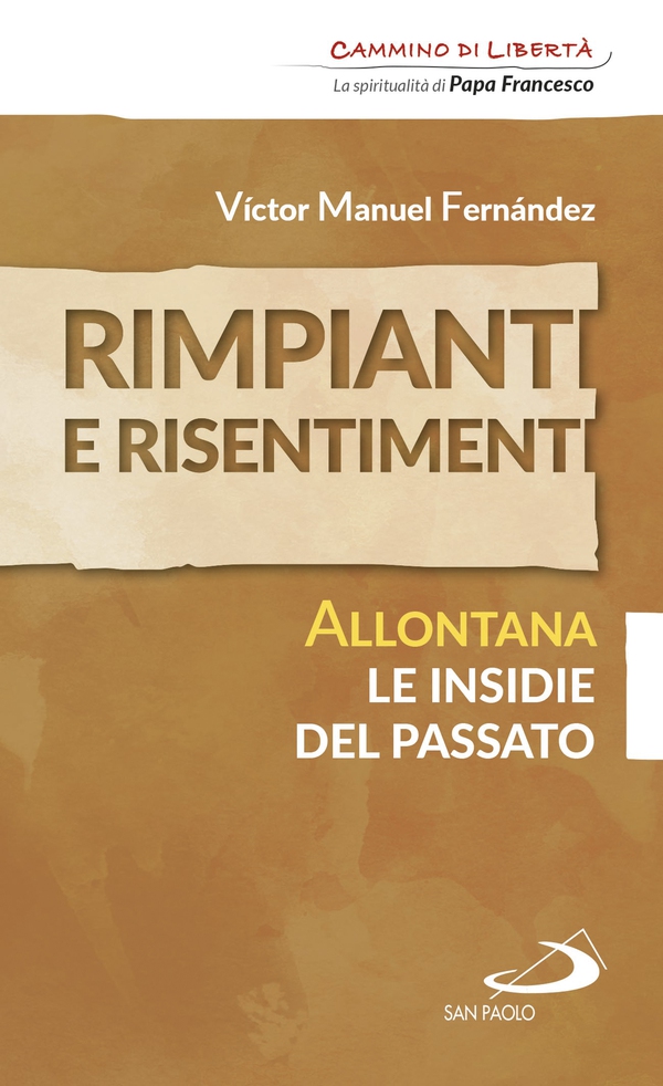 Rimpianti e risentimenti. Allontana le insidie del passato - Librerie.coop Rimpianti e risentimenti. Allontana le insidie del passato - Librerie.coop