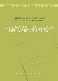 Per una antropologia della creaturalità - Librerie.coop