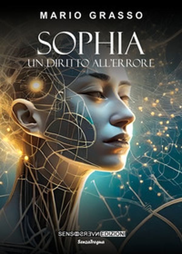 Sophia. Un diritto all'errore - Librerie.coop