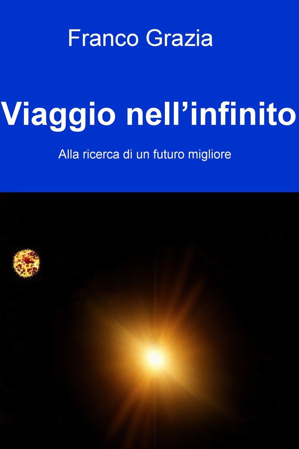 Viaggio nell’infinito - Librerie.coop Viaggio nell’infinito - Librerie.coop