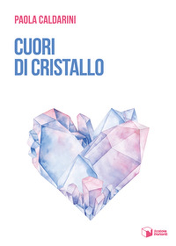 Cuori di cristallo - Librerie.coop Cuori di cristallo - Librerie.coop