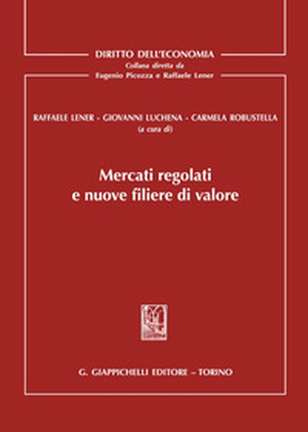 Mercati regolati e nuove filiere di valore - Librerie.coop Mercati regolati e nuove filiere di valore - Librerie.coop