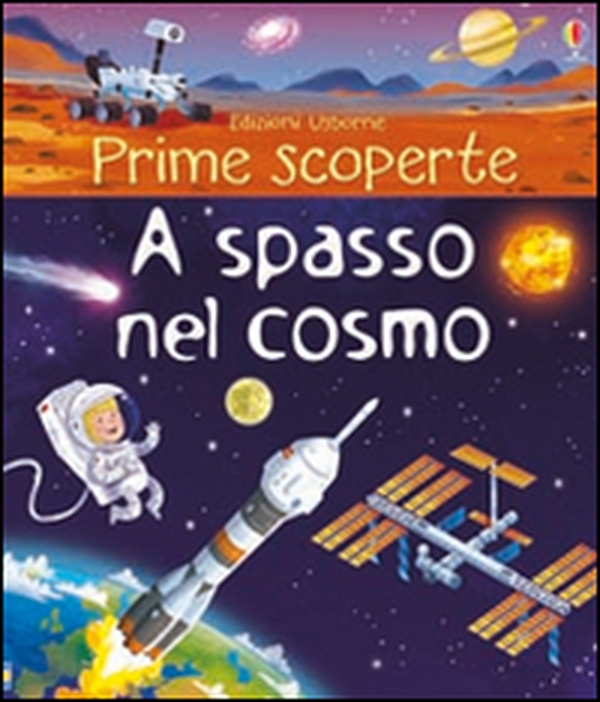 A spasso nel cosmo - Librerie.coop A spasso nel cosmo - Librerie.coop