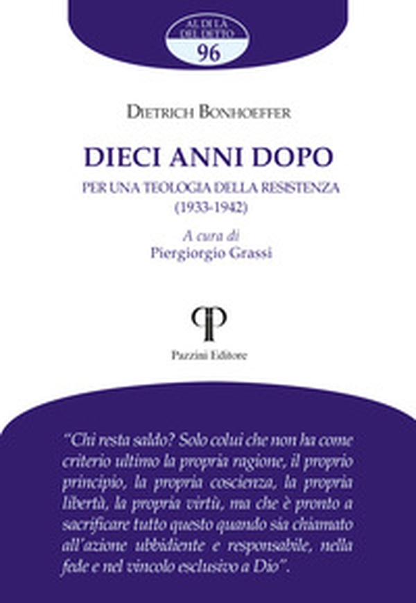 Dieci anni dopo. Per una teologia della resistenza (1933-1942) - Librerie.coop Dieci anni dopo. Per una teologia della resistenza (1933-1942) - Librerie.coop