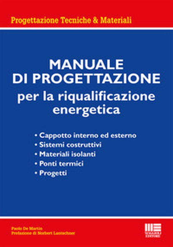 Manuale di progettazione per la riqualificazione energetica - Librerie.coop Manuale di progettazione per la riqualificazione energetica - Librerie.coop