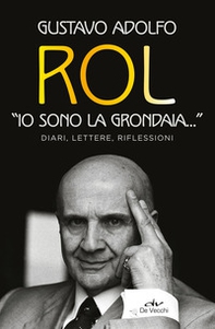 «Io sono la grondaia». Diari, lettere, riflessioni - Librerie.coop