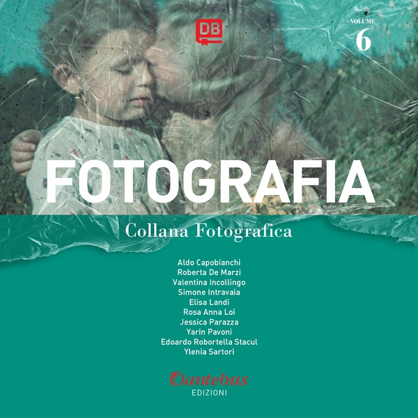 Collana Fotografica Fotografia vol. 6 - Librerie.coop Collana Fotografica Fotografia vol. 6 - Librerie.coop