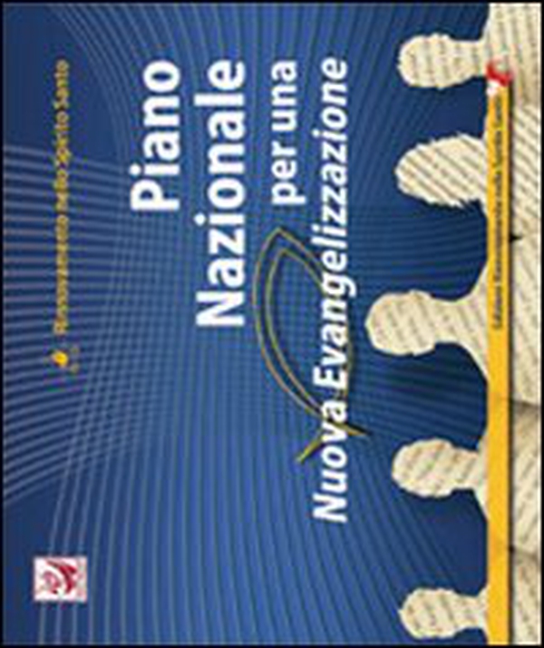 Piano nazionale per una nuova evangelizzazione - Librerie.coop Piano nazionale per una nuova evangelizzazione - Librerie.coop